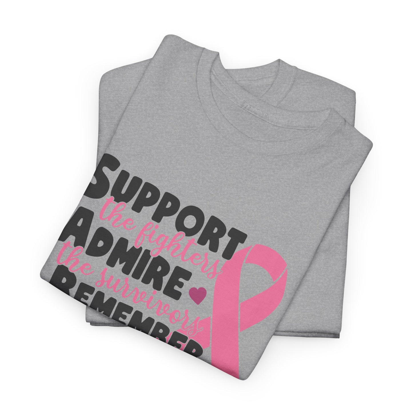 "Support, Admire, Remember, Hope" Shirt