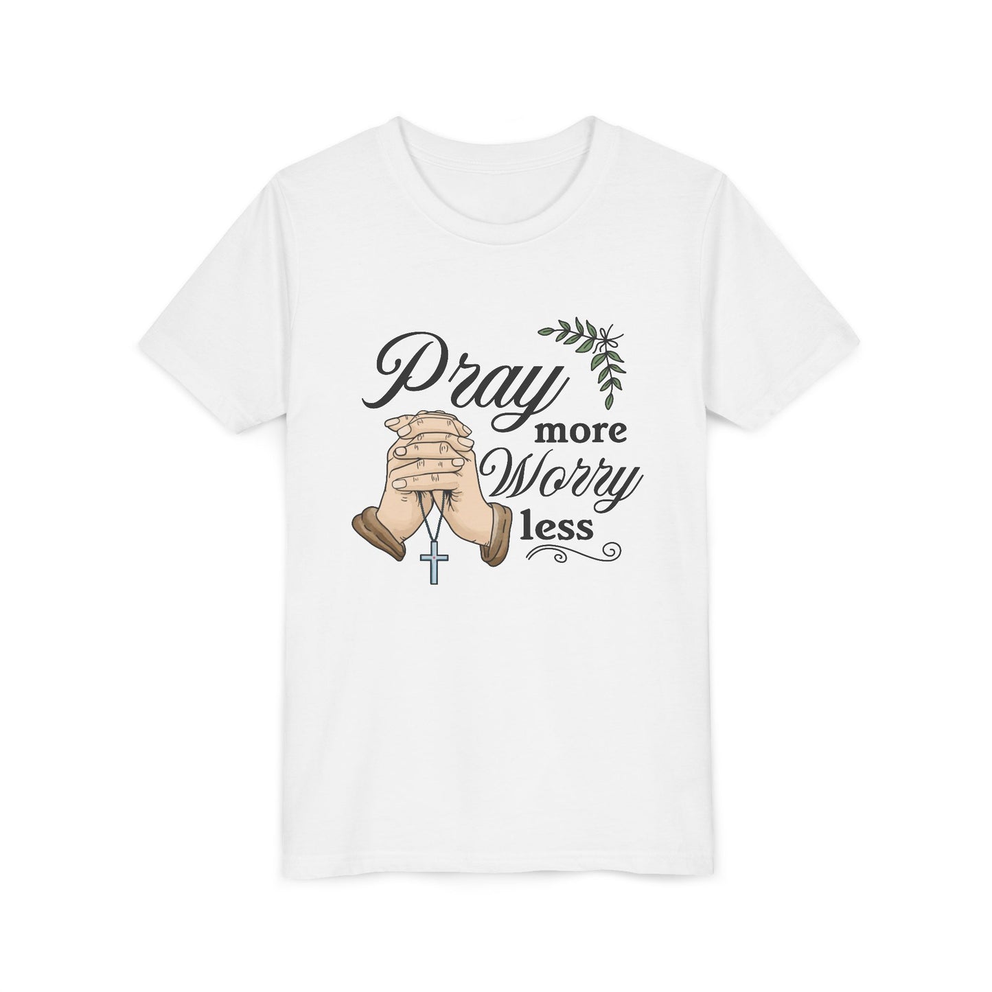 "Pray More Worry Less" Kids Shirt