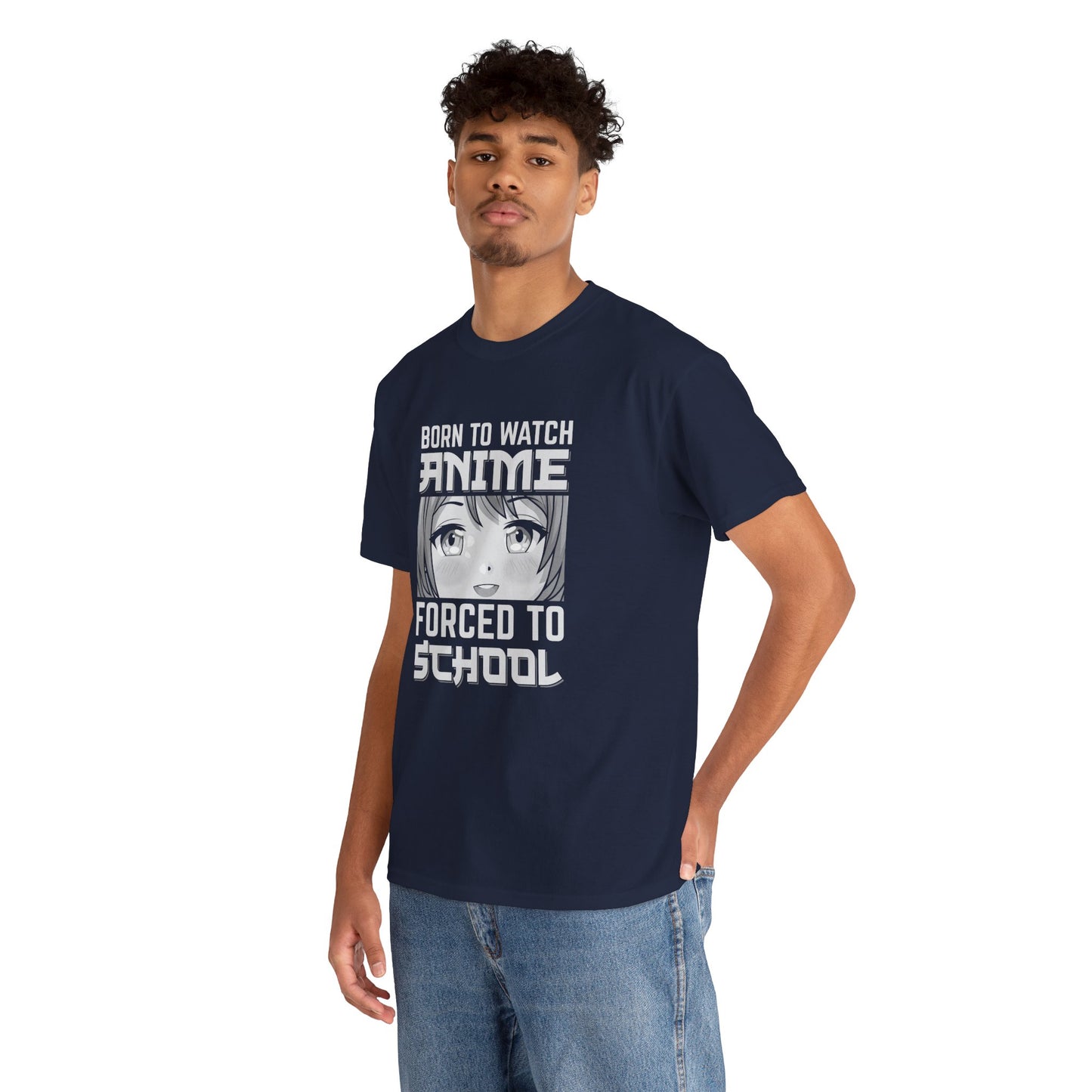 Born to Watch Anime Forced to School T-Shirt