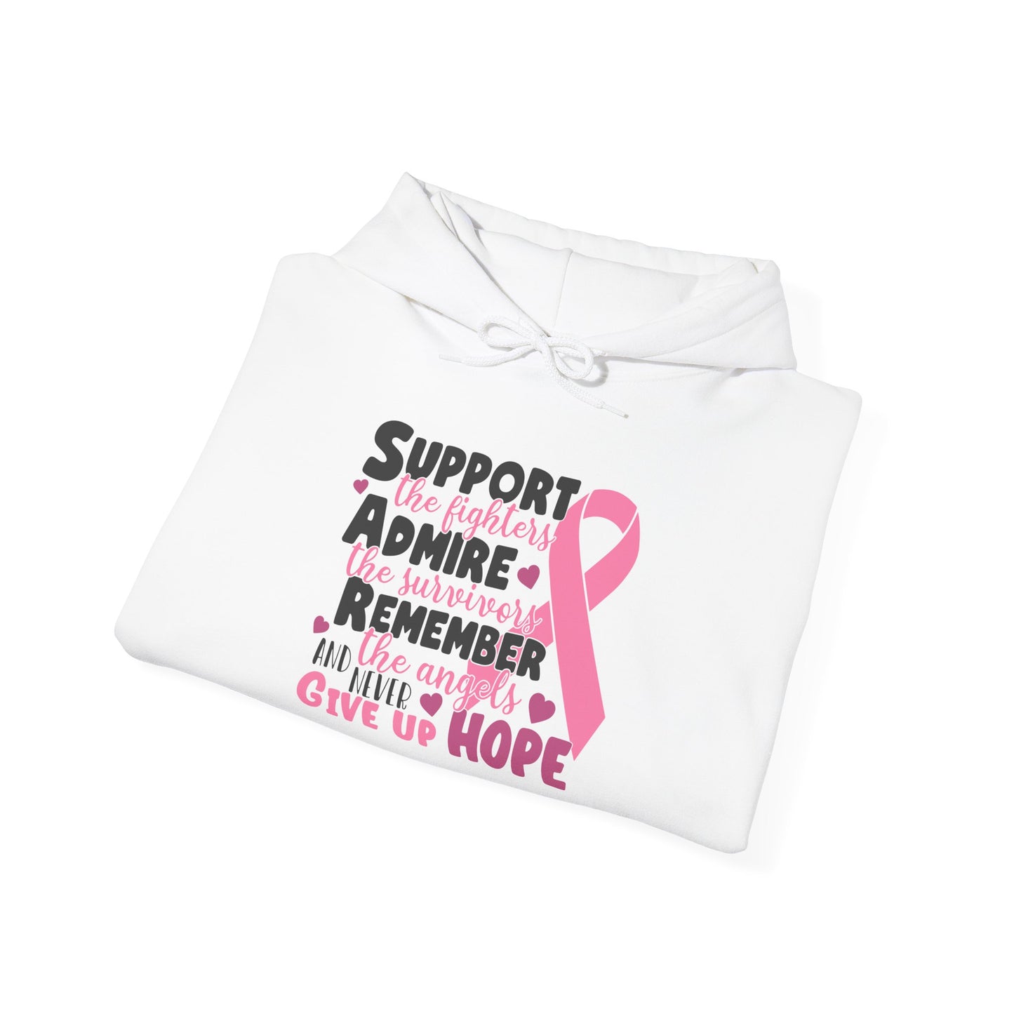 "Support, Admire, Remember" Hoodie