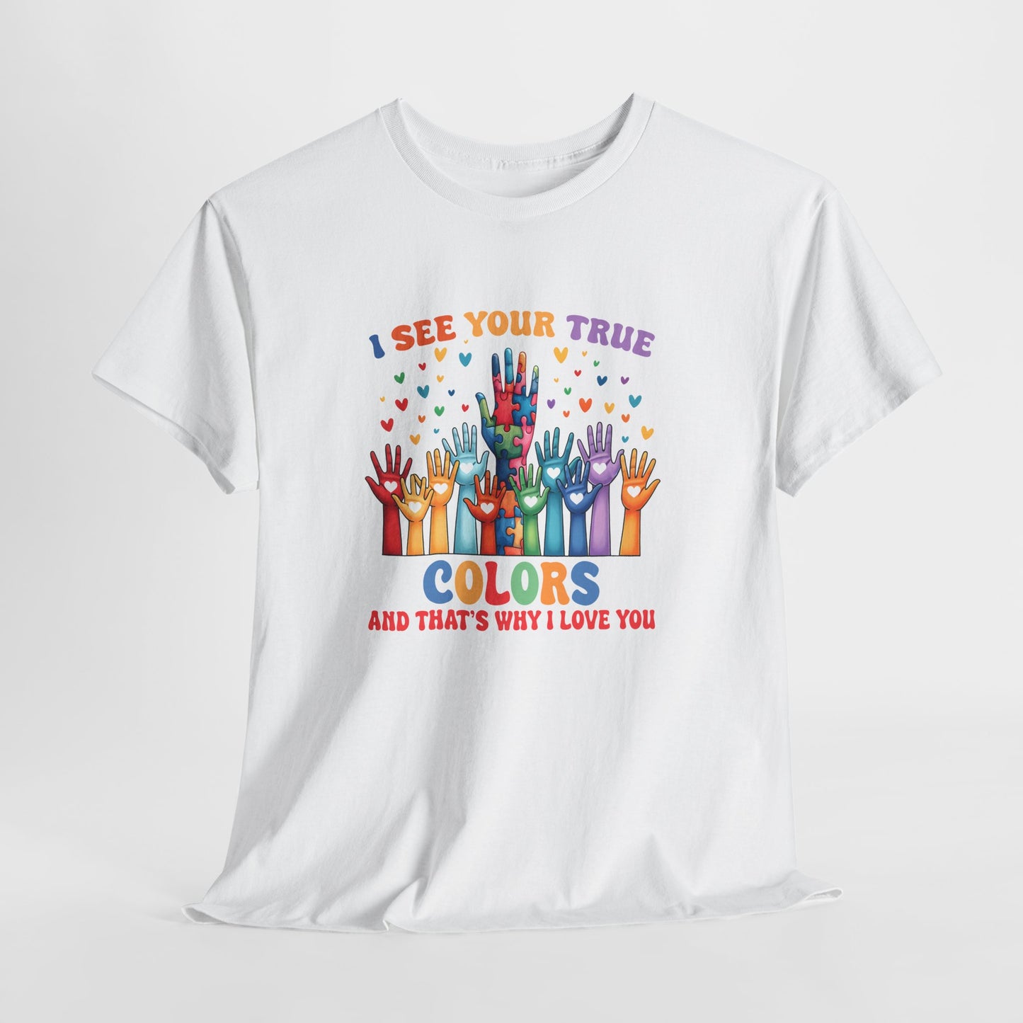 "I See Your True Colors" Rainbow Pride Tee