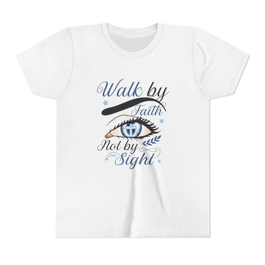 Youth Tee "Walk by Faith Not by Sight"