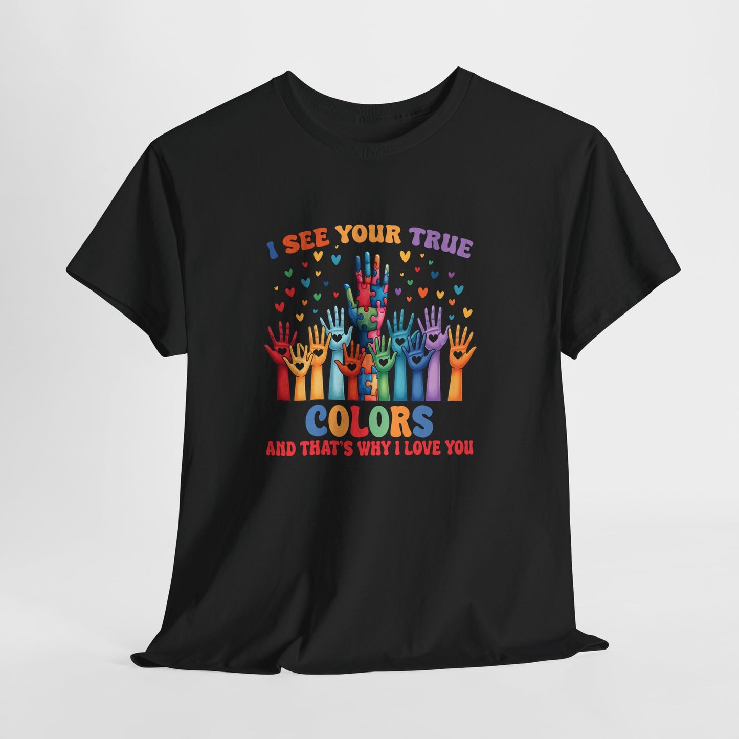 "I See Your True Colors" Rainbow Pride Tee