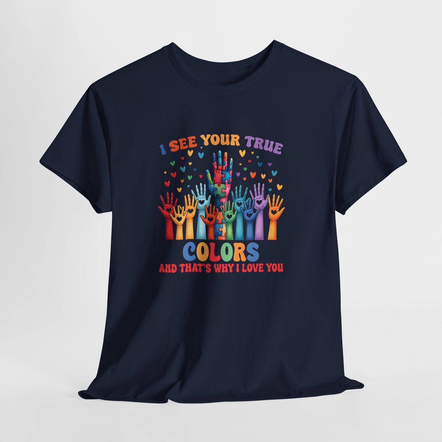 "I See Your True Colors" Rainbow Pride Tee