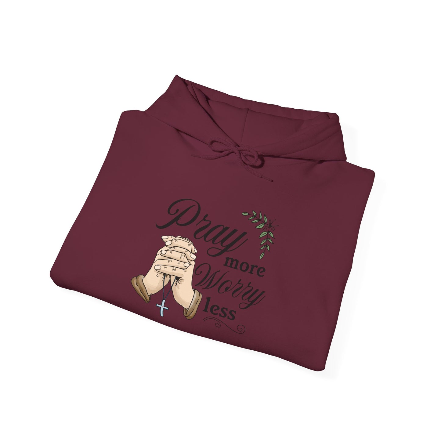 Prayer Hoodie - "Pray More Worry Less"