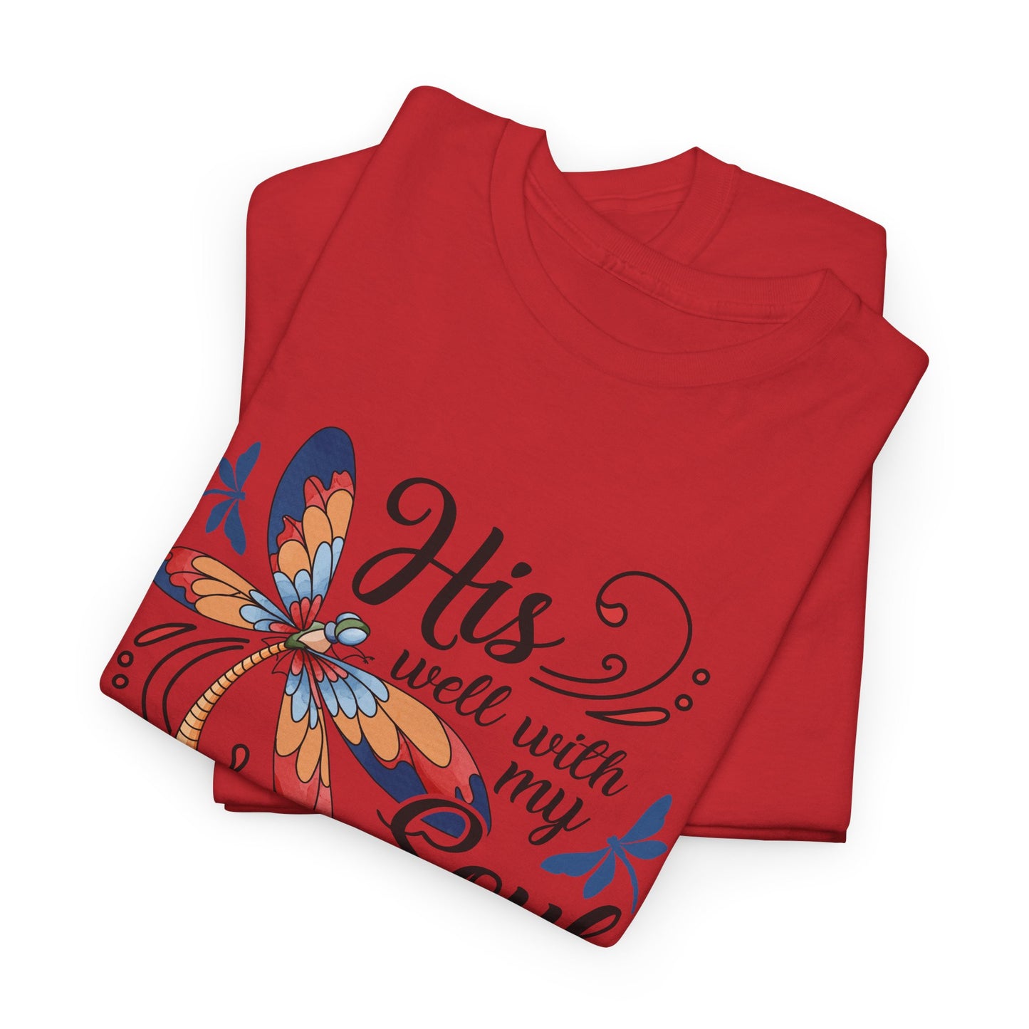 "His will with my Soul" T‑Shirt