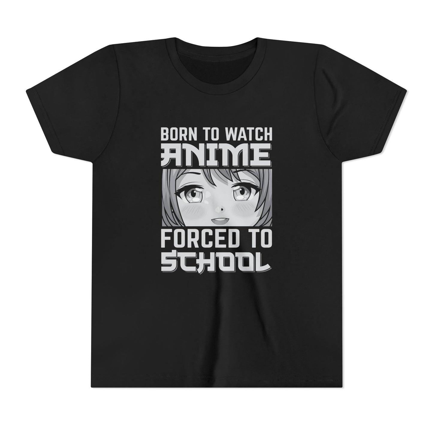 “Born to Watch Anime, Forced to School” Youth T‑Shirt