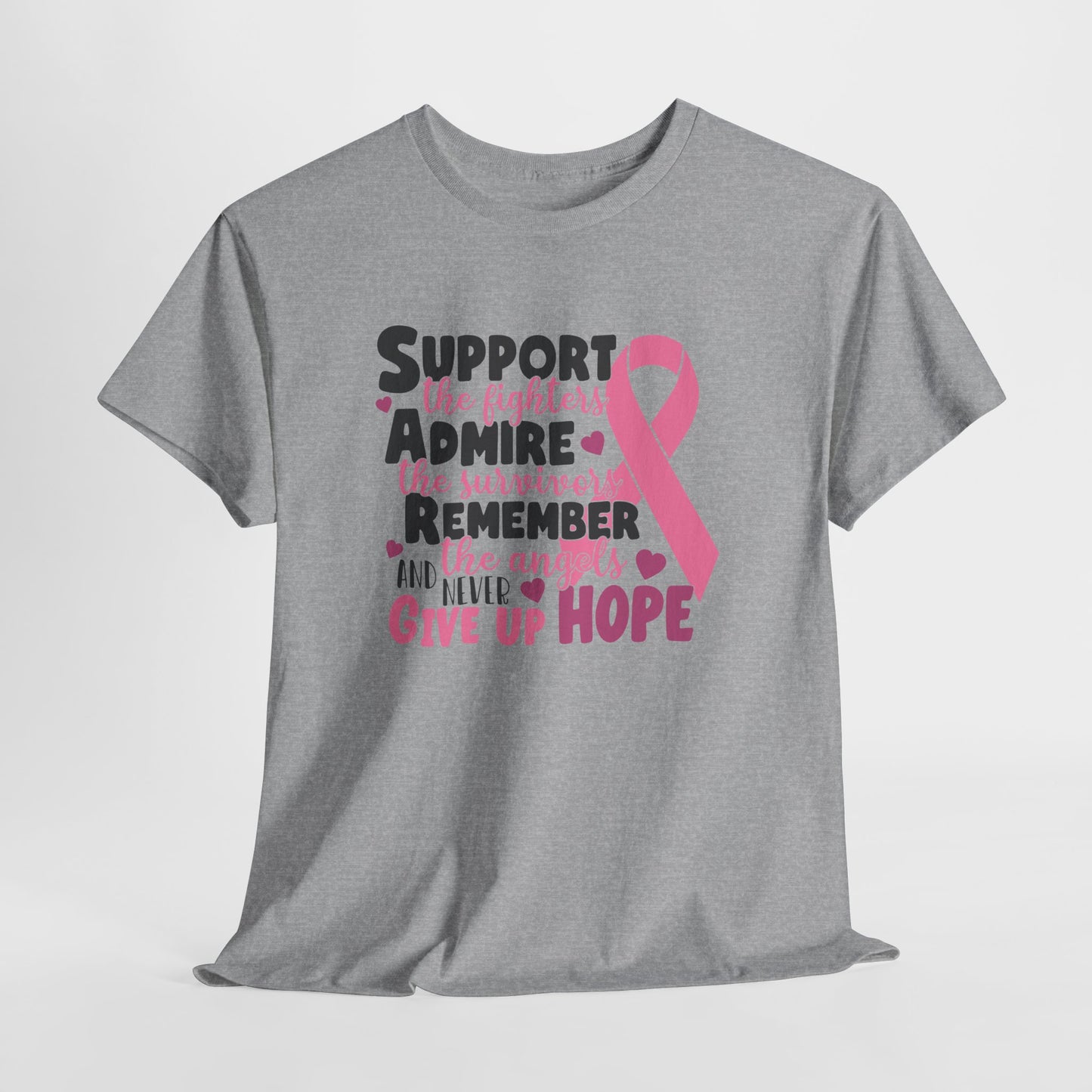 "Support, Admire, Remember, Hope" Shirt