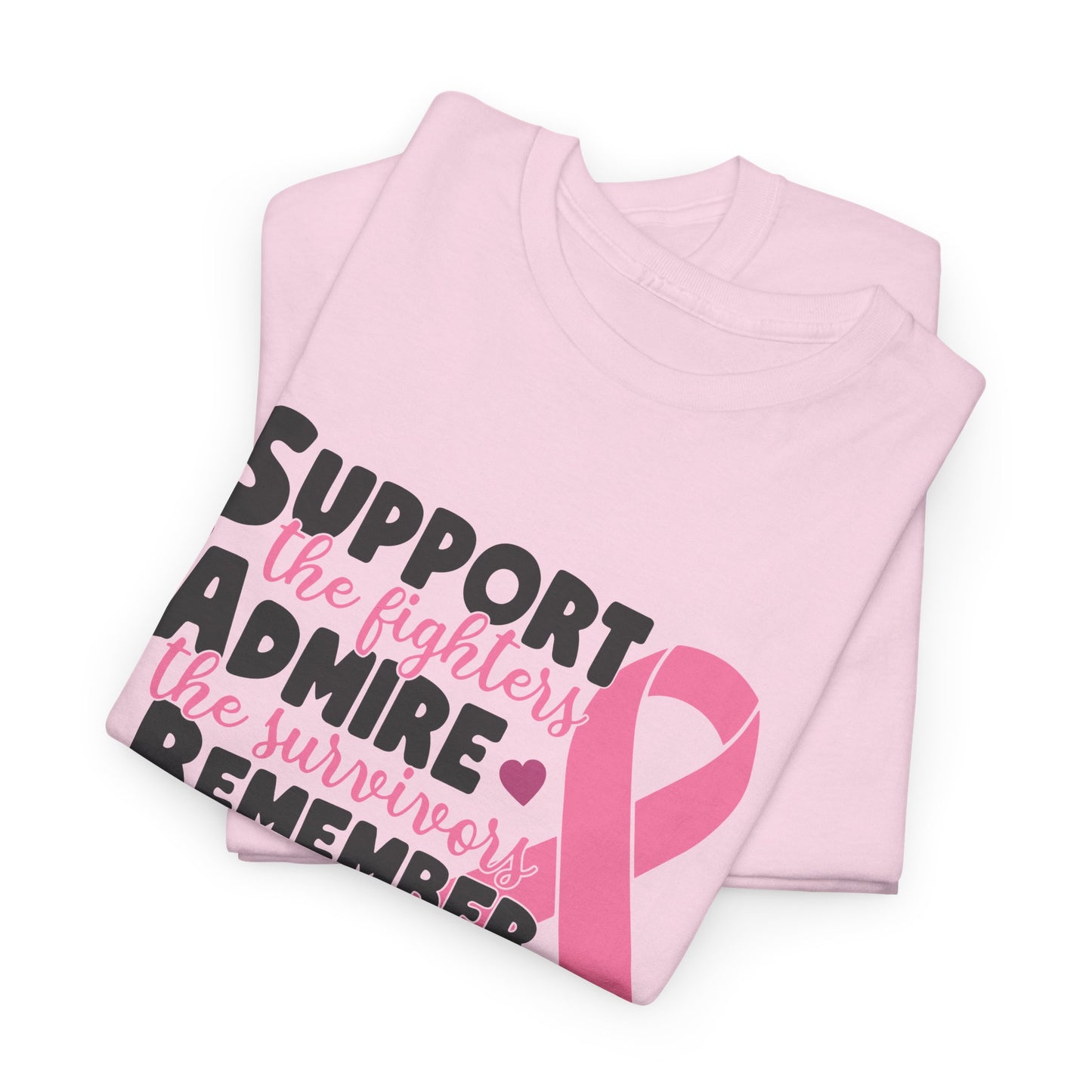 "Support, Admire, Remember, Hope" Shirt