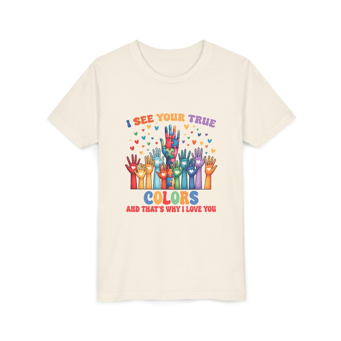 "I See Your True Colors" T-Shirt