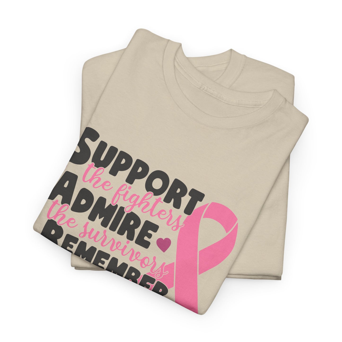 "Support, Admire, Remember, Hope" Shirt
