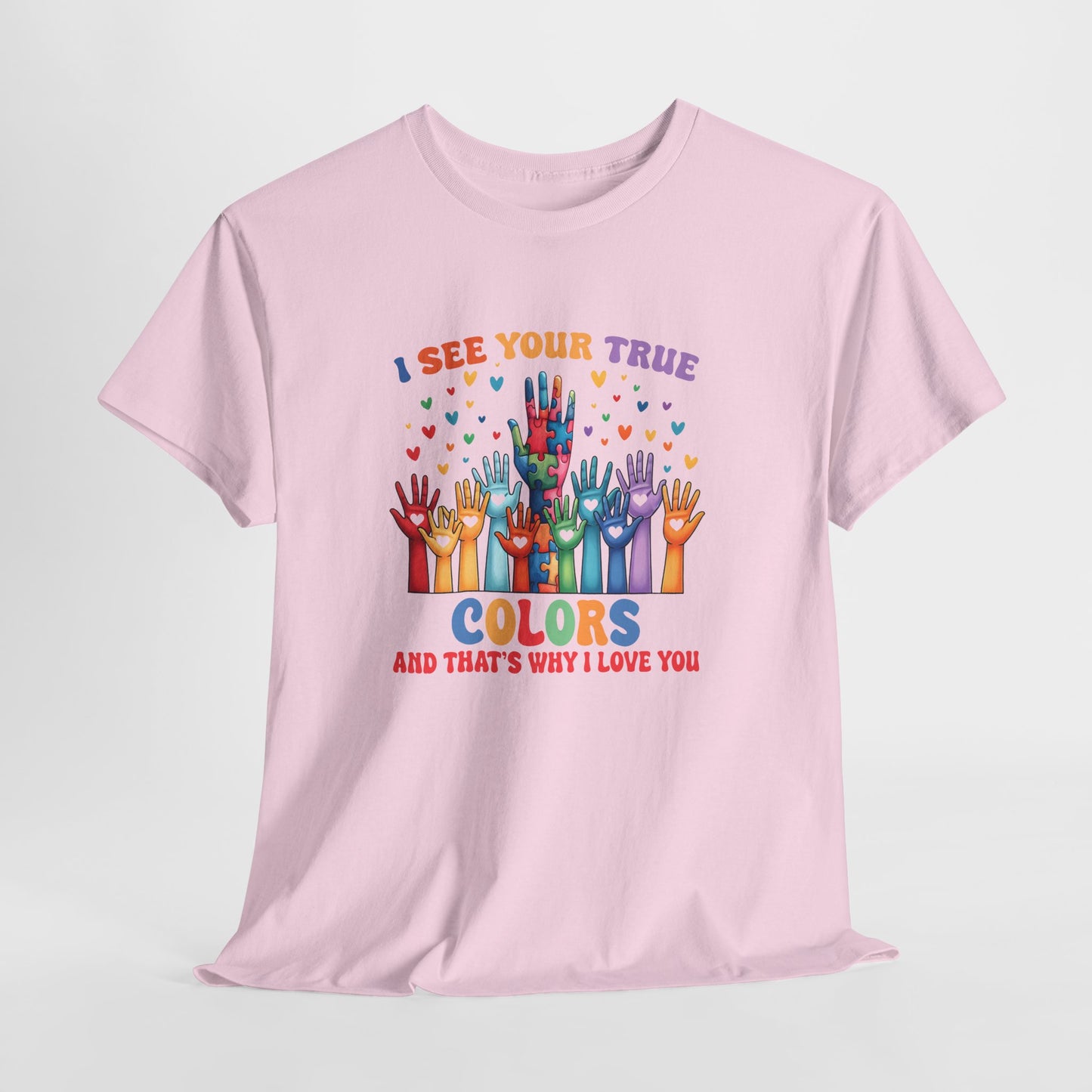 "I See Your True Colors" Rainbow Pride Tee