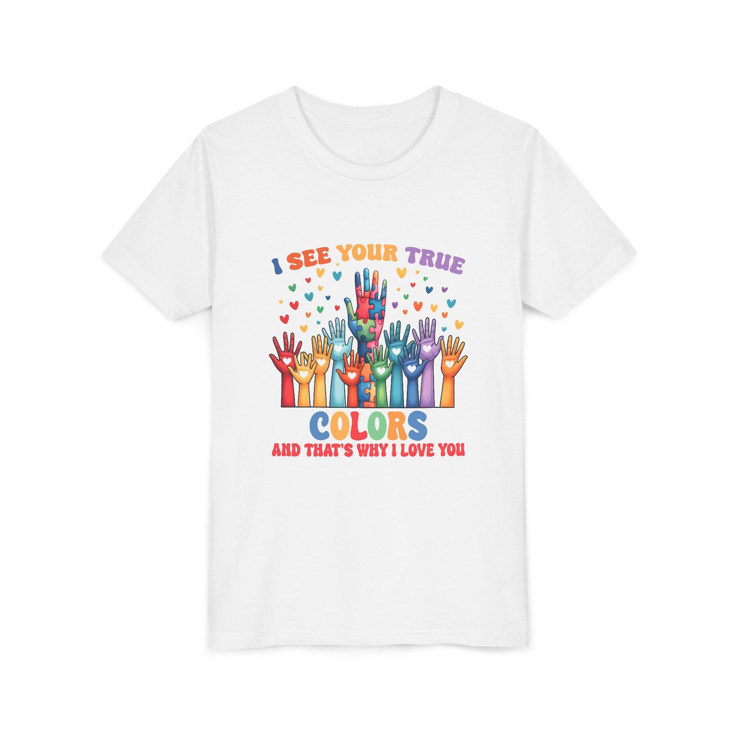 "I See Your True Colors" T-Shirt