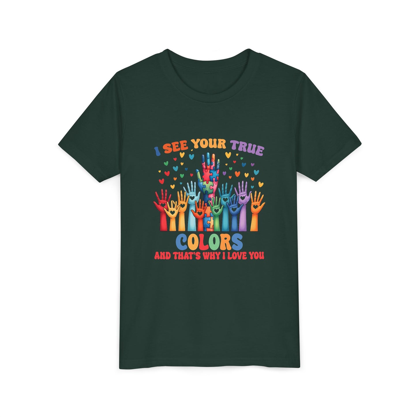 "I See Your True Colors" T-Shirt