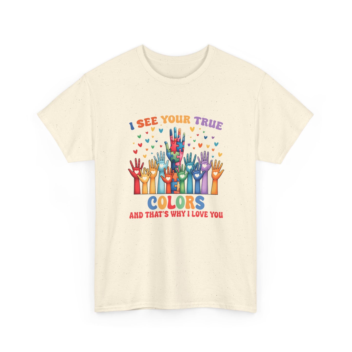 "I See Your True Colors" Rainbow Pride Tee