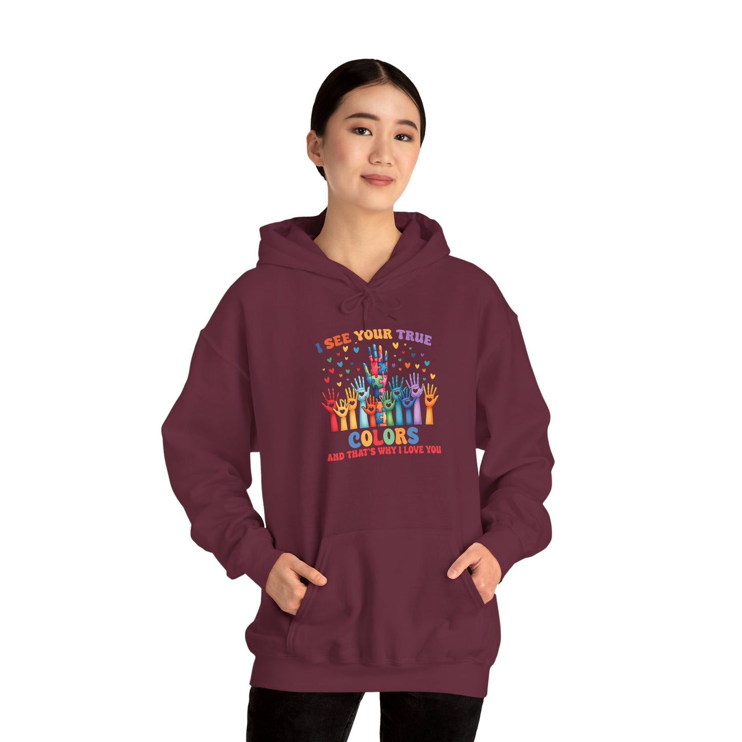 "I See Your True Colors" Hoodie