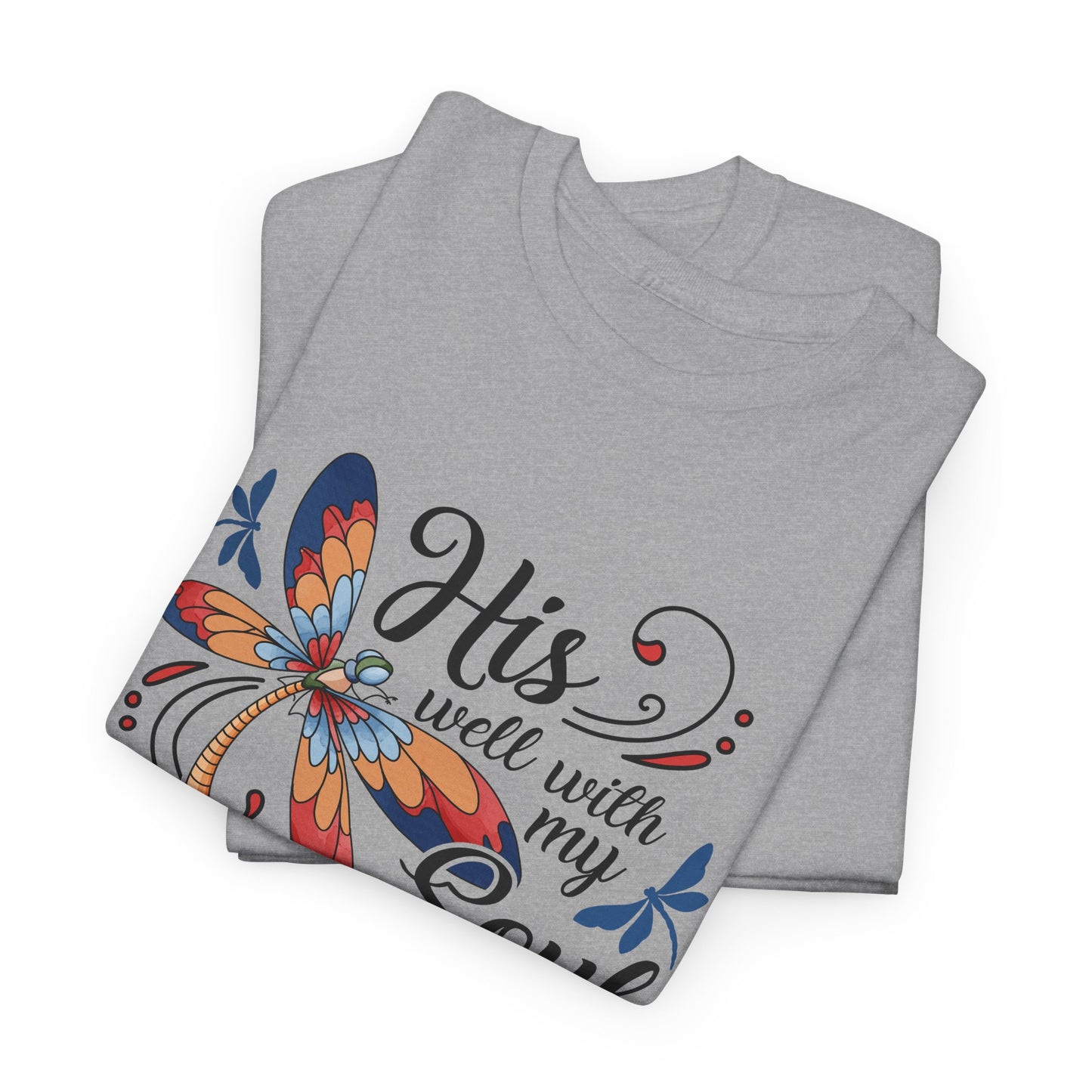 "His will with my Soul" T‑Shirt