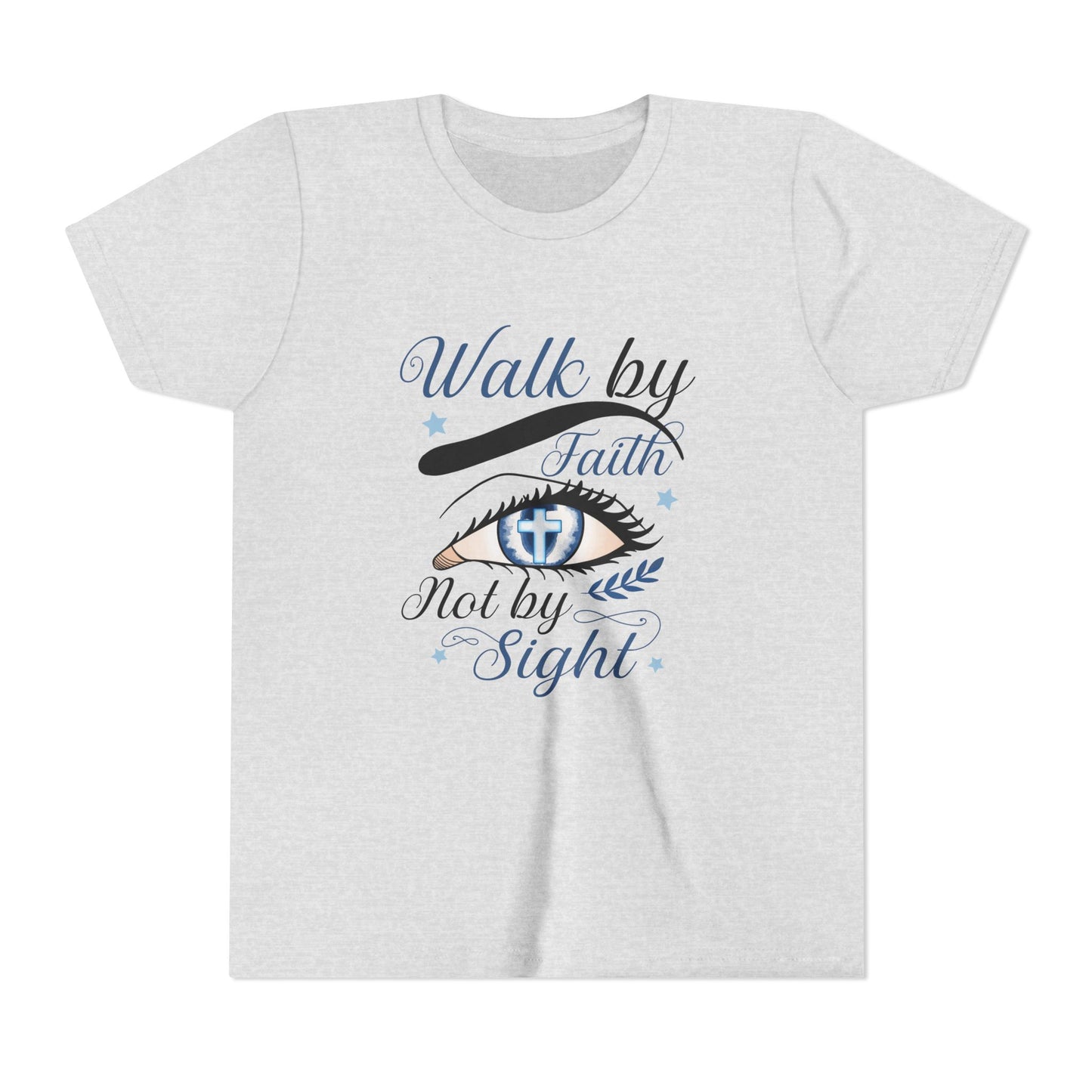 Youth Tee "Walk by Faith Not by Sight"