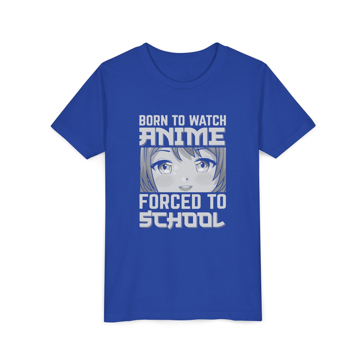 “Born to Watch Anime, Forced to School” Youth T‑Shirt