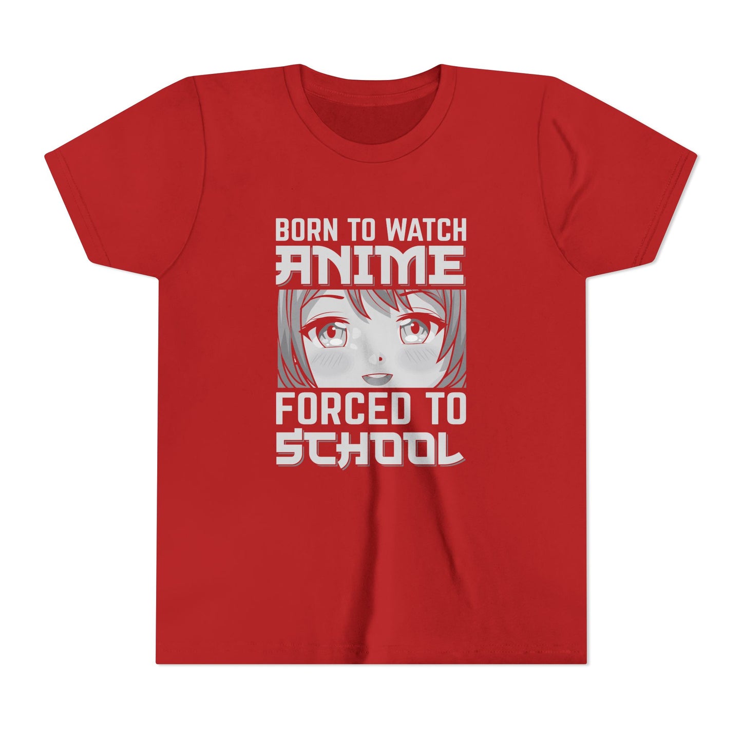 “Born to Watch Anime, Forced to School” Youth T‑Shirt