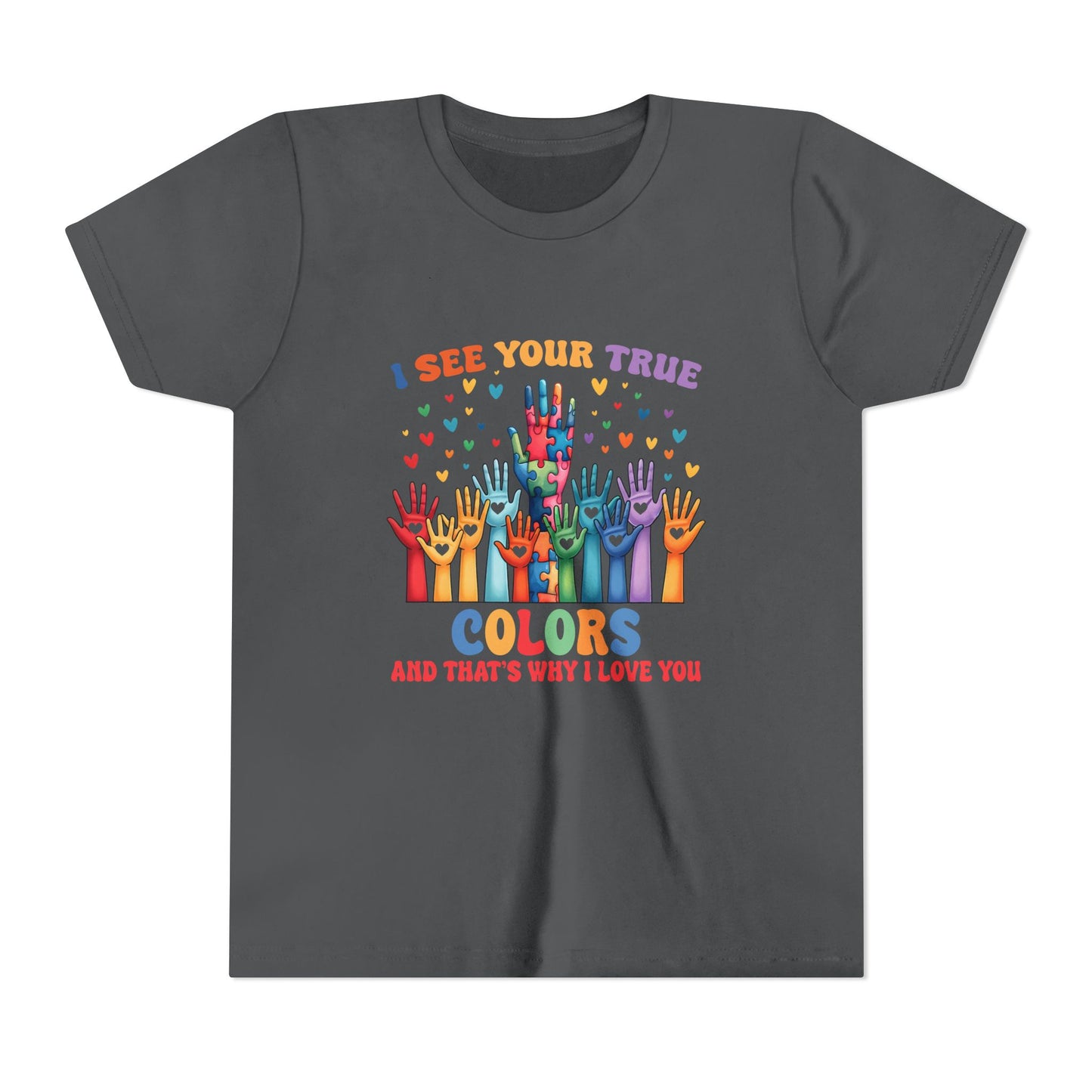 "I See Your True Colors" T-Shirt