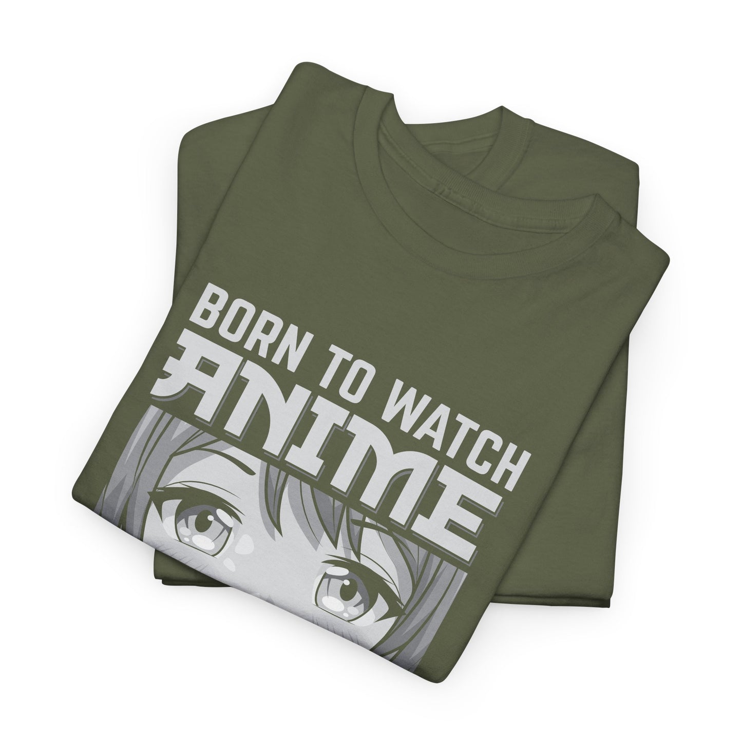 Born to Watch Anime Forced to School T-Shirt