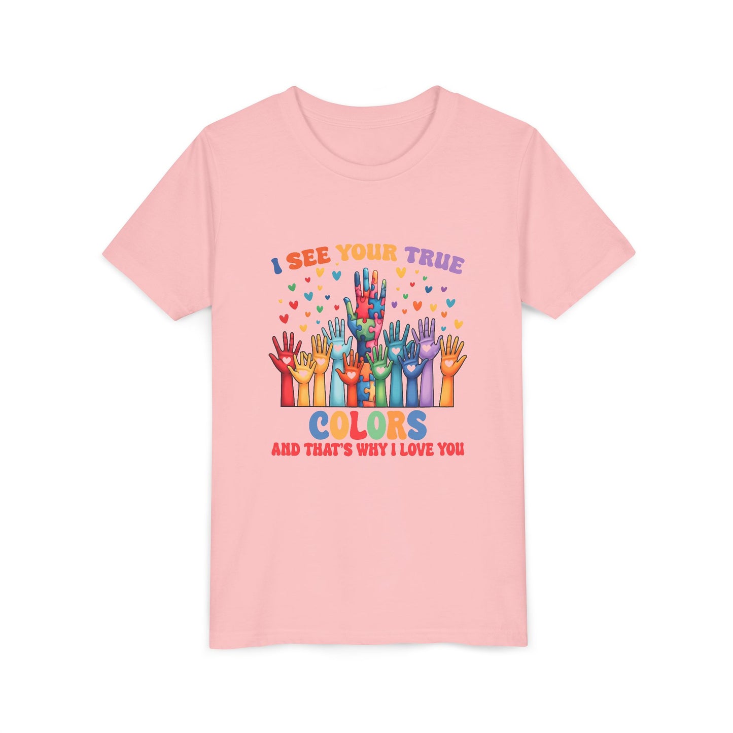 "I See Your True Colors" T-Shirt