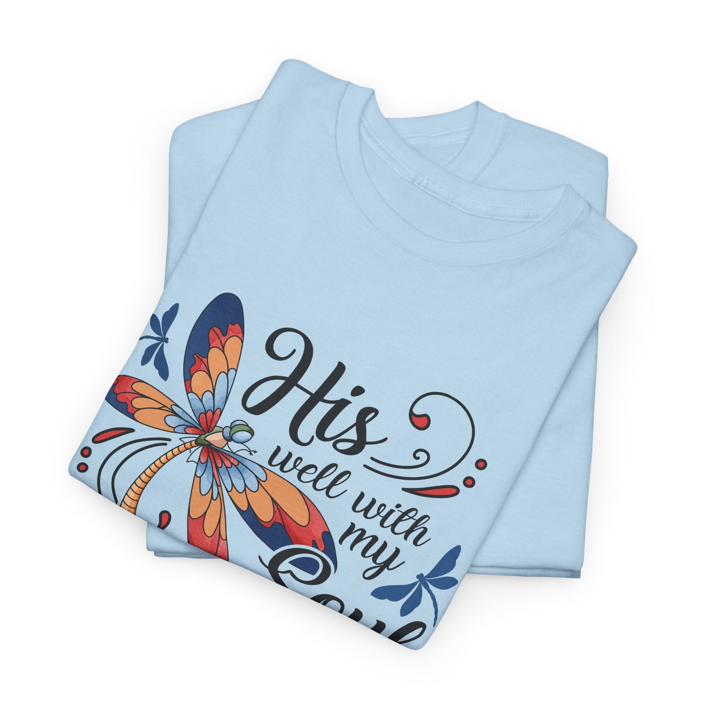 "His will with my Soul" T‑Shirt