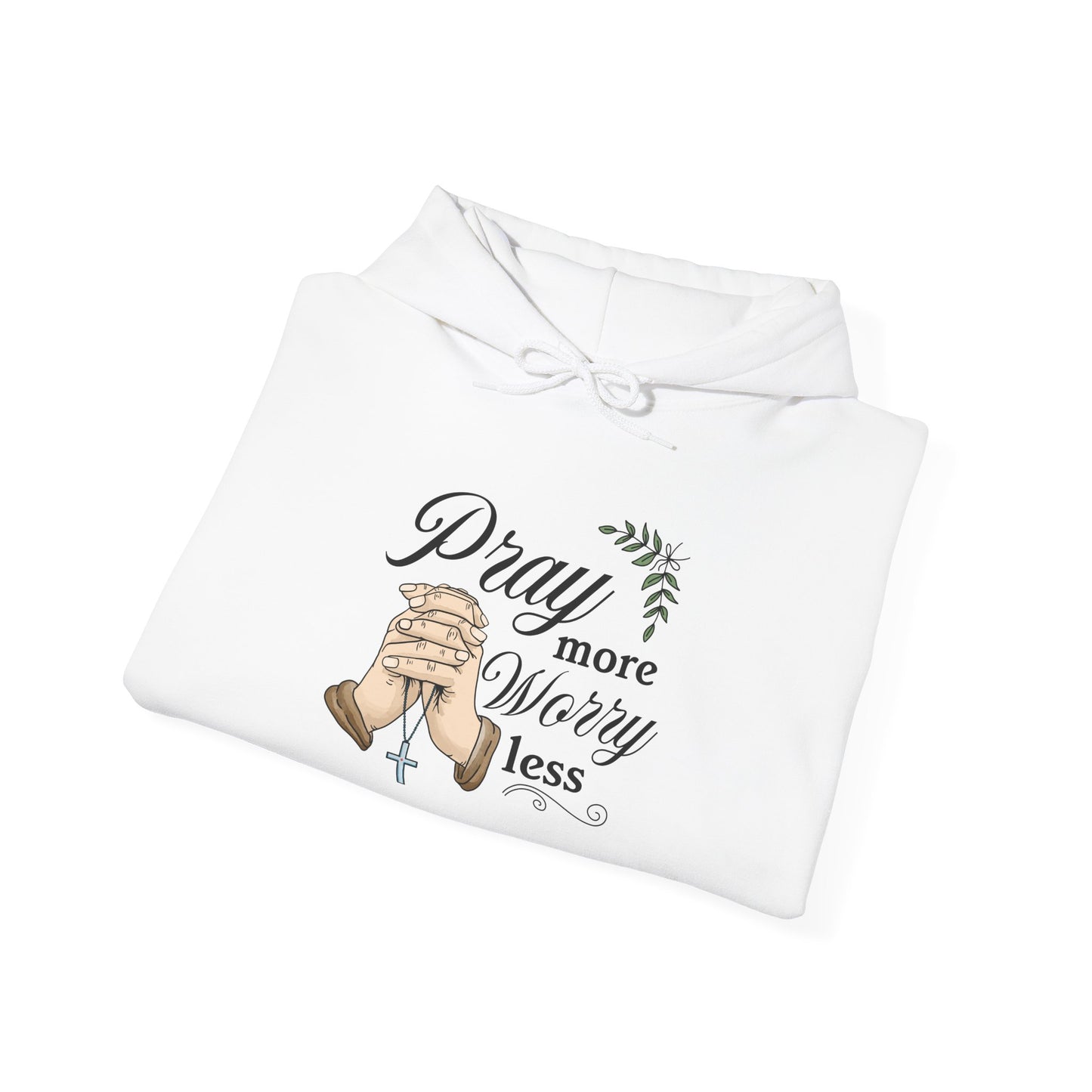 Prayer Hoodie - "Pray More Worry Less"