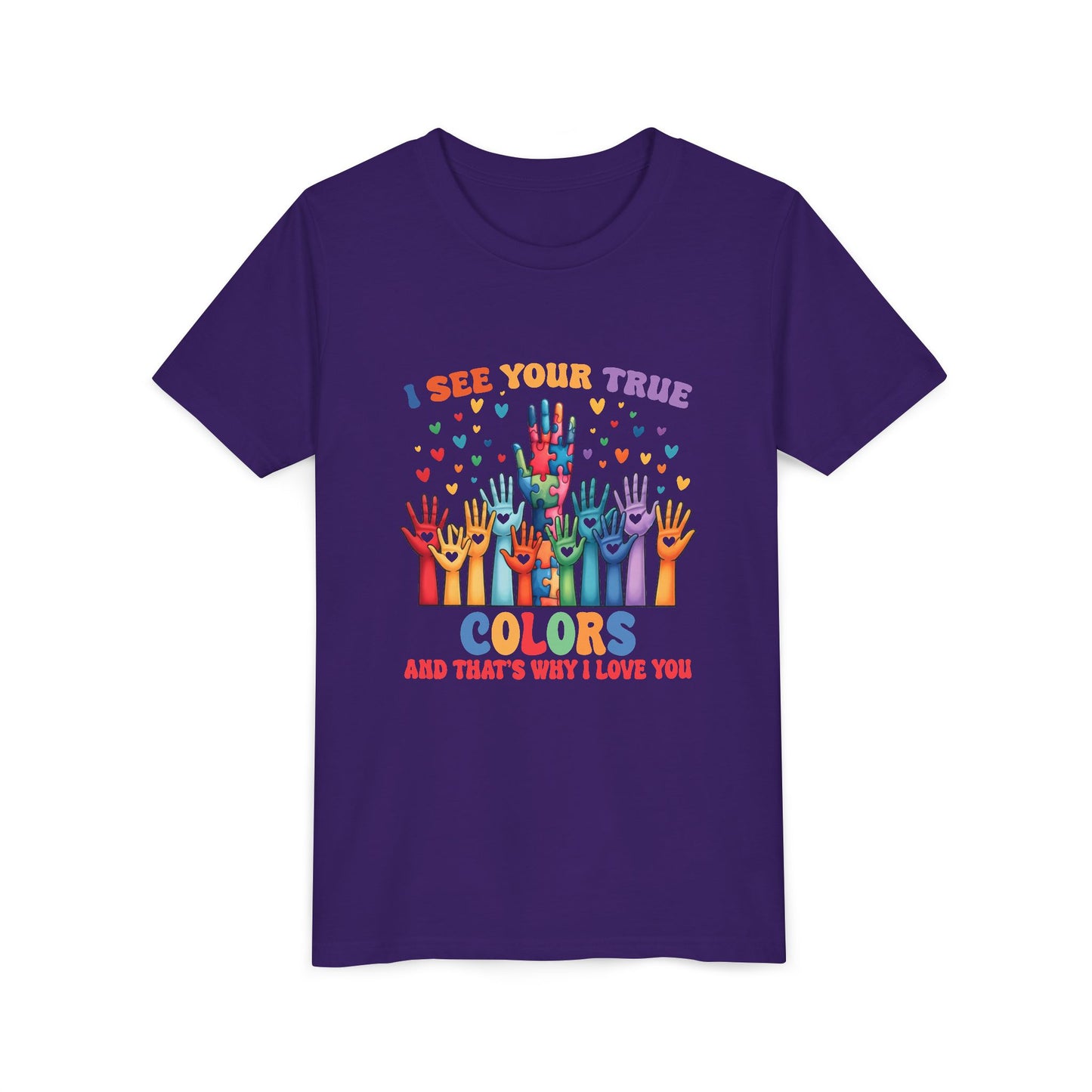 "I See Your True Colors" T-Shirt