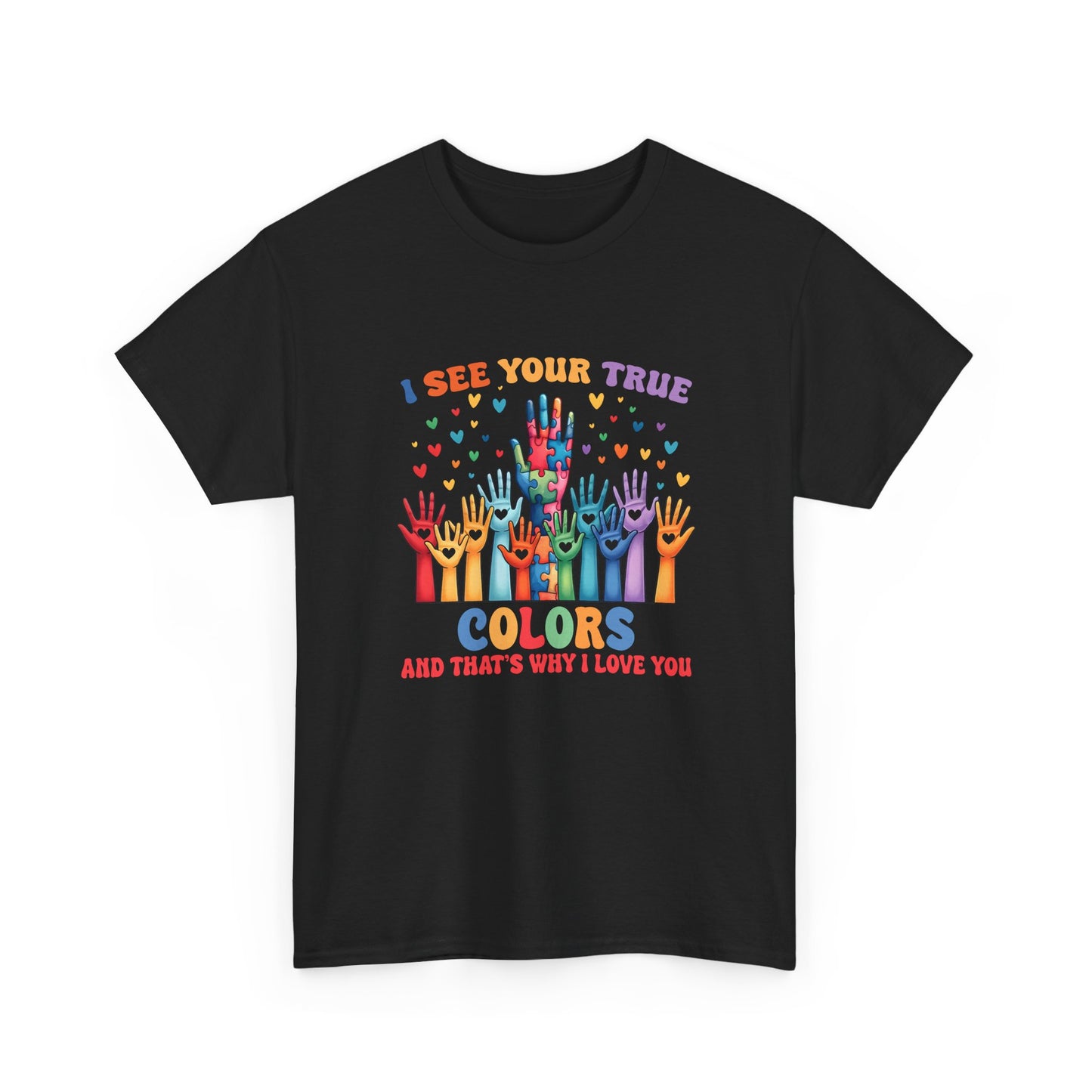 "I See Your True Colors" Rainbow Pride Tee