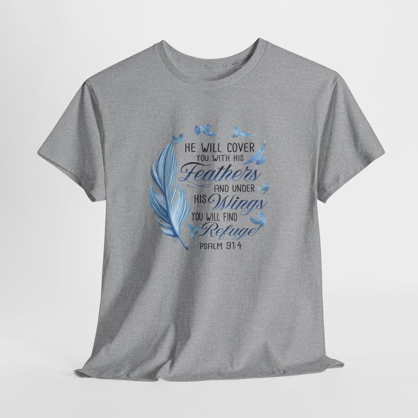 He Will Cover You With His Feathers Psalm 91 Tee