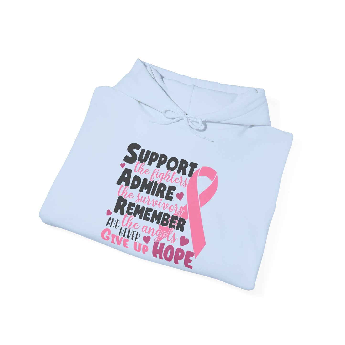 "Support, Admire, Remember" Hoodie