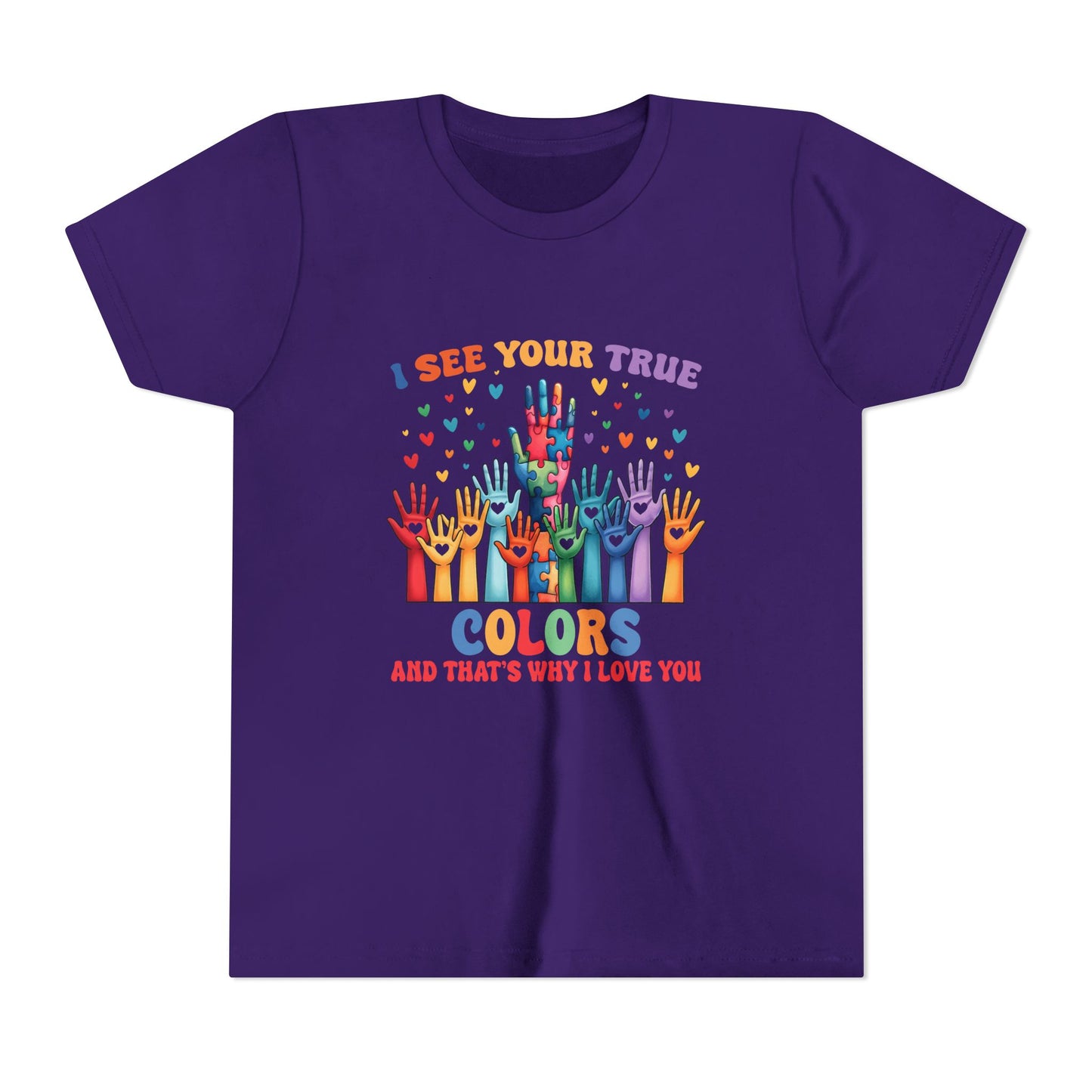 "I See Your True Colors" T-Shirt