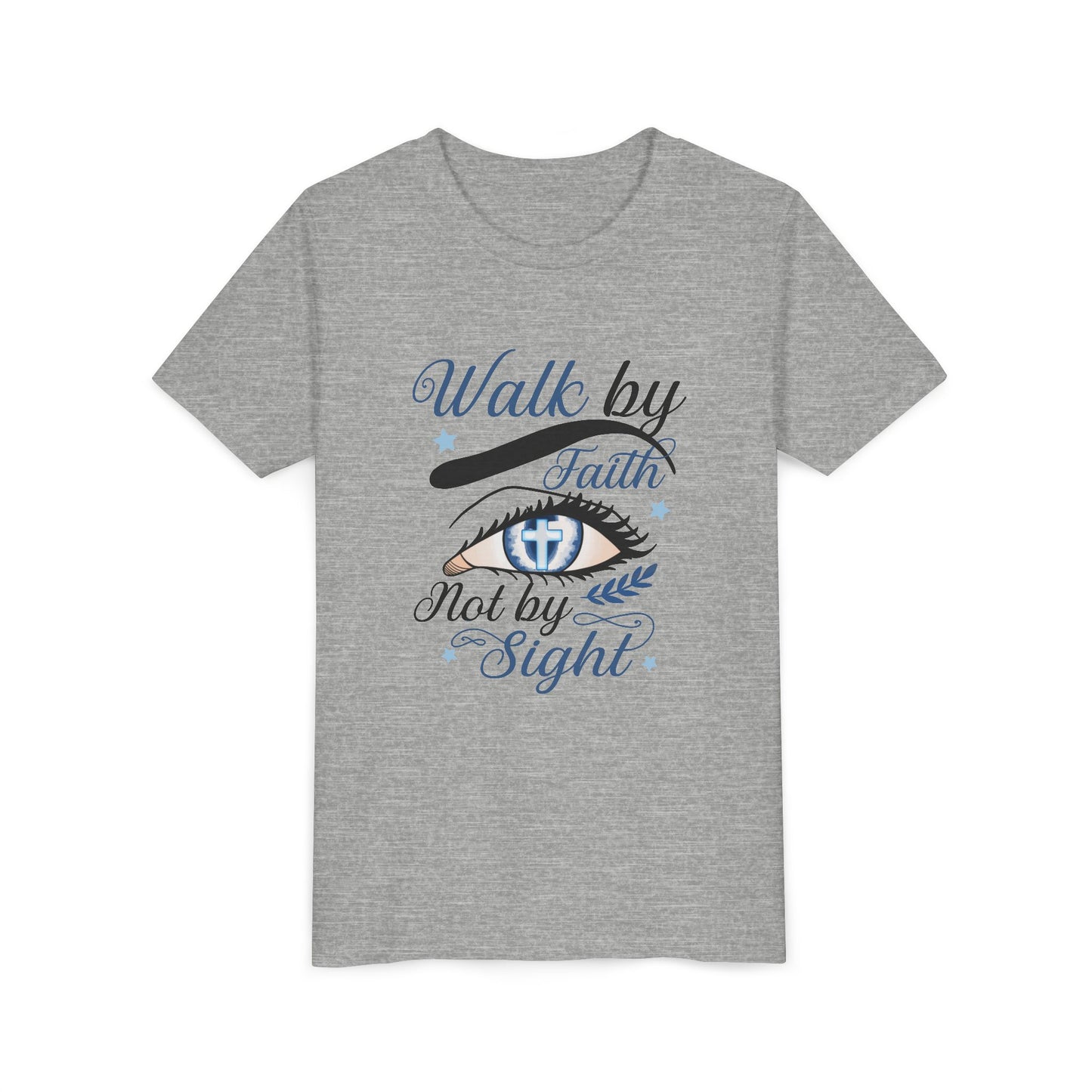Youth Tee "Walk by Faith Not by Sight"