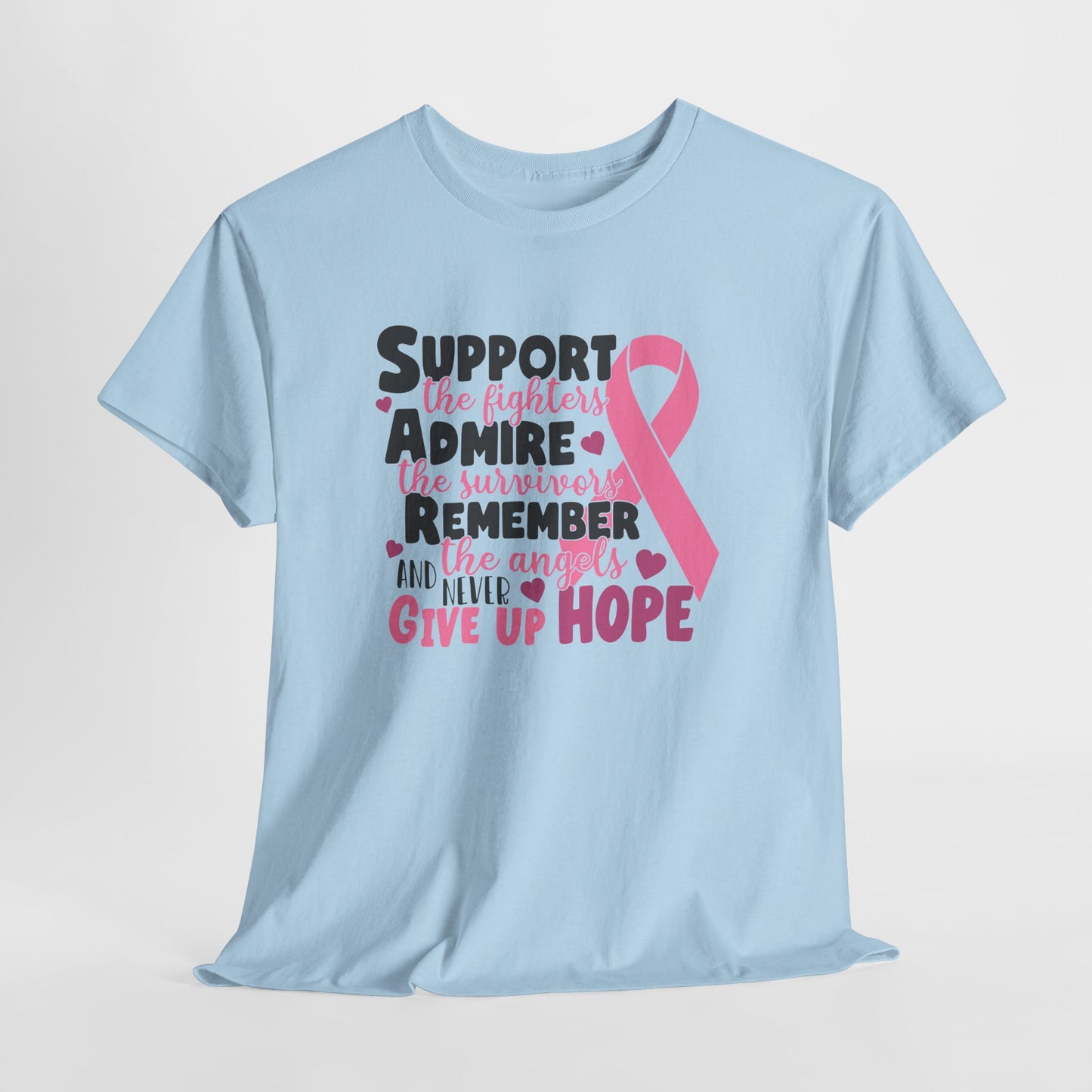 "Support, Admire, Remember, Hope" Shirt