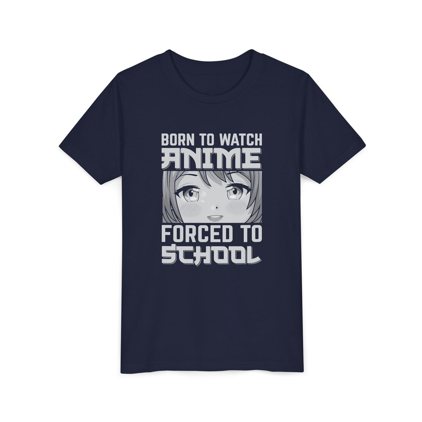 “Born to Watch Anime, Forced to School” Youth T‑Shirt