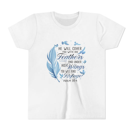 "He Will Cover You With His Feathers" Psalm 91:4 Kids T‑Shirt