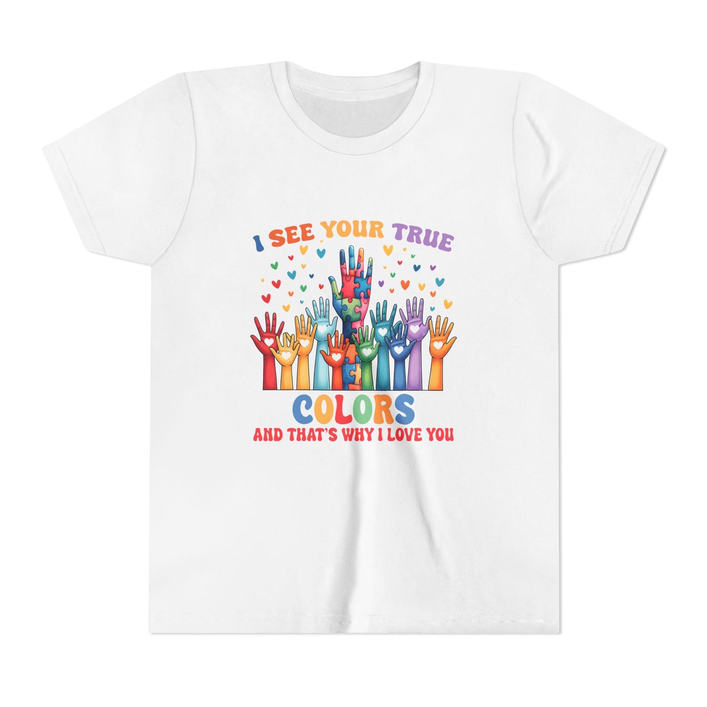 "I See Your True Colors" T-Shirt