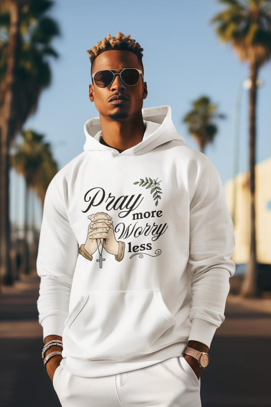 Prayer Hoodie - "Pray More Worry Less"