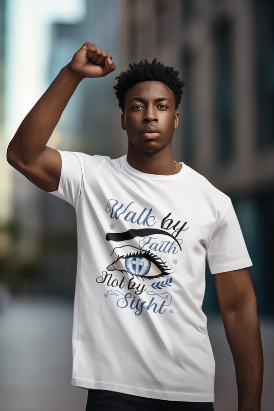 Walk by Faith Tee — "Walk by Faith Not by Sight"