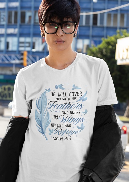 He Will Cover You With His Feathers Psalm 91 Tee